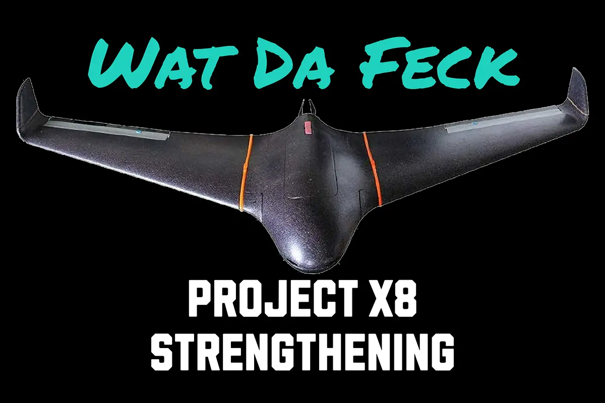 Project-X8: Giving the X8 Some Armor (Foam Protection & Wing Rigidity Upgrade)
